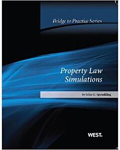 Property Law Simulations: Bridge to Practice 9780314277886