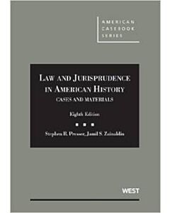 Cases and Materials on Law and Jurisprudence in American History (American Casebook Series) (Rental) 9780314278579