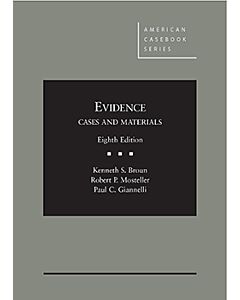 Evidence: Cases and Materials (American Casebook Series) 9780314281470