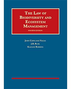 The Law of Biodiversity and Ecosystem Management (University Casebook Series) 9780314286611