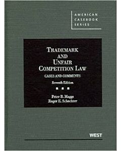 Trademark and Unfair Competition Law: Cases and Comments (American Casebook Series) (Rental) 9780314906502