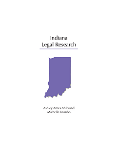 Indiana Legal Research 9781531018214