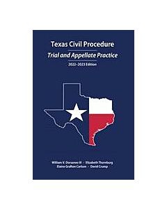 Texas Civil Procedure: Trial and Appellate Practice 9781531025304