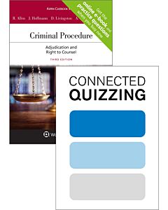 Criminal Procedure: Adjudication and Right To Counsel (Connected eBook with Study Center + Connected Quizzing) (Instant Digital Access Code Only) 9781543829600