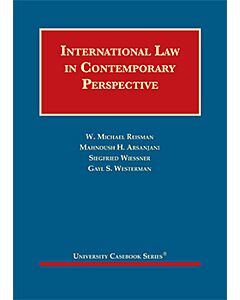 International Law in Contemporary Perspective (University Casebook Series) 9781587786532