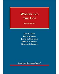 Women and the Law (University Casebook Series) 9781599411798