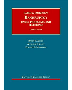 Bankruptcy: Cases, Problems, and Materials (University Casebook Series) 9781599415994