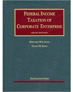 Federal Income Taxation of Corporate Enterprise (University Casebook Series) 9781599418889