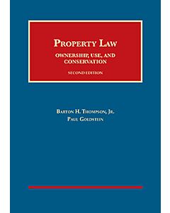 Property Law: Ownership, Use, and Conservation (University Casebook Series) (Used) 9781609302535