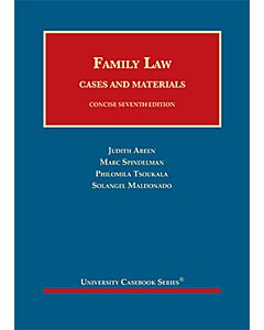 Family Law, Cases and Materials, Concise (University Casebook Series) (Rental) 9781609304119