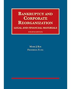 Bankruptcy and Corporate Reorganization, Legal and Financial Materials (University Casebook Series) (Used) 9781609304263