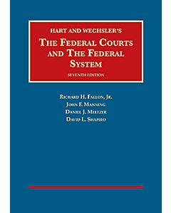 The Federal Courts and The Federal System (University Casebook Series) 9781609304270