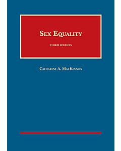 Sex Equality (University Casebook Series) 9781609304560