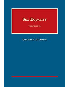 Sex Equality (University Casebook Series) (Rental) 9781609304560