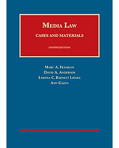 Media Law: Cases and Materials (University Casebook Series) 9781609304676