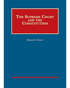 The Supreme Court and the Constitution (University Casebook Series) (Used) 9781628100303