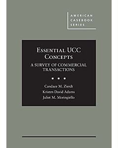 Essential UCC Concepts: A Survey of Commercial Transactions (American Casebook Series) (Used) 9781628101362