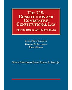 The U.S. Constitution and Comparative Constitutional Law: Texts, Cases, and Materials (University Casebook Series) 9781628101904