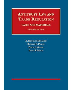 Antitrust Law and Trade Regulation, Cases and Materials (University Casebook Series) 9781634595049