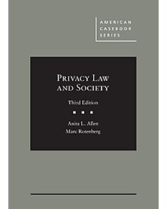 Privacy Law & Society (American Casebook Series) (Rental) 9781634596992