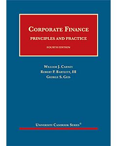 Corporate Finance, Principles and Practice (University Casebook Series) 9781634604932