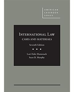 International Law, Cases and Materials (American Casebook Series) 9781640200678