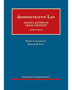 Administrative Law: Agency Action in Legal Context (University Casebook Series) 9781640206274