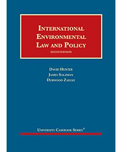 International Environmental Law and Policy (University Casebook Series) (Used) 9781640208780