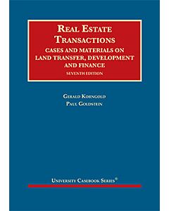 Real Estate Transactions: Cases and Materials on Land Transfer, Development and Finance (University Casebook Series) 9781642423037