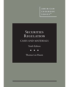 Securities Regulation: Cases & Materials (American Casebook Series) 9781642424003