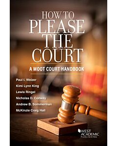 How to Please the Court: A Moot Court Handbook 9781642426670