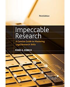 Impeccable Research, A Concise Guide to Mastering Legal Research Skills (Instant Digital Access Code Only) 9781636598888