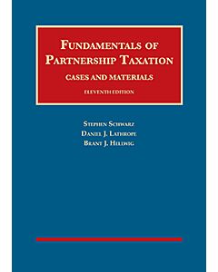Fundamentals of Partnership Taxation (University Casebook Series) 9781642428773