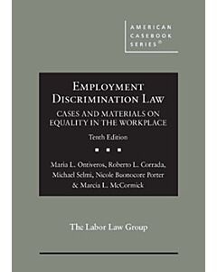 Employment Discrimination Law, Cases and Materials on Equality in the Workplace (American Casebook Series) 9781642429558