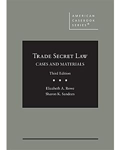 Trade Secret Law: Cases and Materials (American Casebook Series) (Rental) 9781647081461