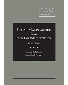 Legal Malpractice Law: Problems and Prevention (American Casebook Series) (Used) 9781647082857