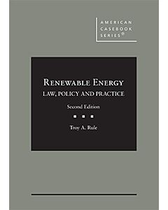 Renewable Energy: Law, Policy and Practice (American Casebook Series) (Used) 9781647083656