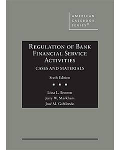 Regulation of Bank Financial Service Activities, Cases and Materials (American Casebook Series) (Rental) 9781647084394