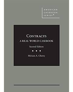 Contracts: A Real World Casebook (American Casebook Series) 9781647084585