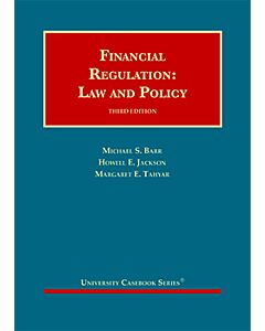 Financial Regulation: Law and Policy (University Casebook Series) 9781647084837