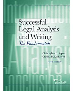 Successful Legal Analysis and Writing: The Fundamentals 9781647085155