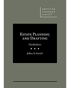Estate Planning and Drafting (American Casebook Series) (Rental) 9781647086596