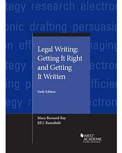 Legal Writing: Getting It Right and Getting It Written 9781683284598