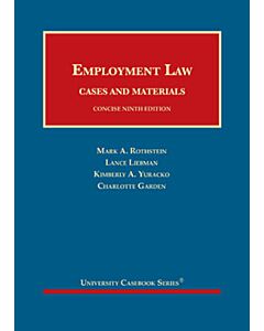 Employment Law, Cases and Materials, Concise (University Casebook Series) 9781683287193