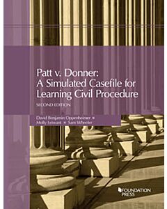 Patt v. Donner: A Simulated Casefile for Learning Civil Procedure 9781683288886