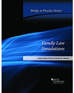 Family Law Simulations: Bridge to Practice 9781683289777