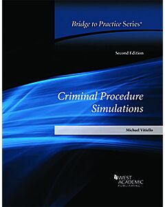Criminal Procedure Simulations: Bridge to Practice 9781684670055