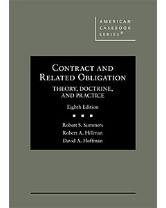 Contract and Related Obligation: Theory, Doctrine, and Practice (American Casebook Series) (Rental) 9781684670154