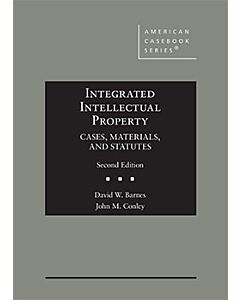 Integrated Intellectual Property: Cases, Materials, and Statutes (American Casebook Series) (Rental) 9781684677535