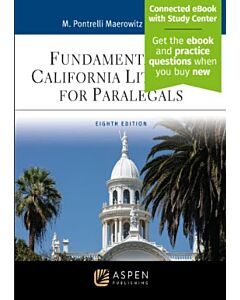 Fundamentals of California Litigation for Paralegals (w/ Connected eBook with Study Center) 9798889062752